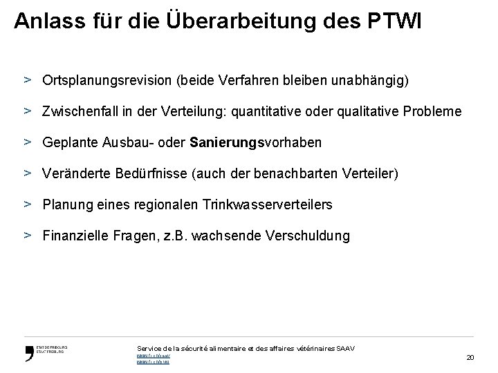 Anlass für die Überarbeitung des PTWI > Ortsplanungsrevision (beide Verfahren bleiben unabhängig) > Zwischenfall