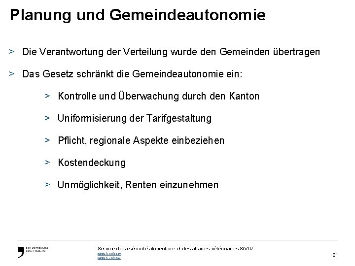 Planung und Gemeindeautonomie > Die Verantwortung der Verteilung wurde den Gemeinden übertragen > Das