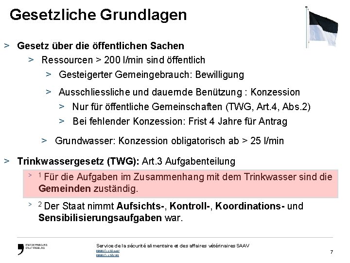 Gesetzliche Grundlagen > Gesetz über die öffentlichen Sachen > Ressourcen > 200 l/min sind