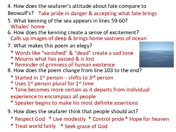 4. How does the seafarer’s attitude about fate compare to Beowulf’s? Take pride in 4. How does the seafarer’s attitude about fate compare to Beowulf’s? Take pride in