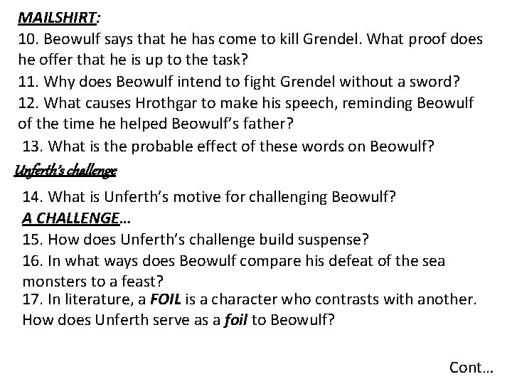 MAILSHIRT: 10. Beowulf says that he has come to kill Grendel. What proof does MAILSHIRT: 10. Beowulf says that he has come to kill Grendel. What proof does