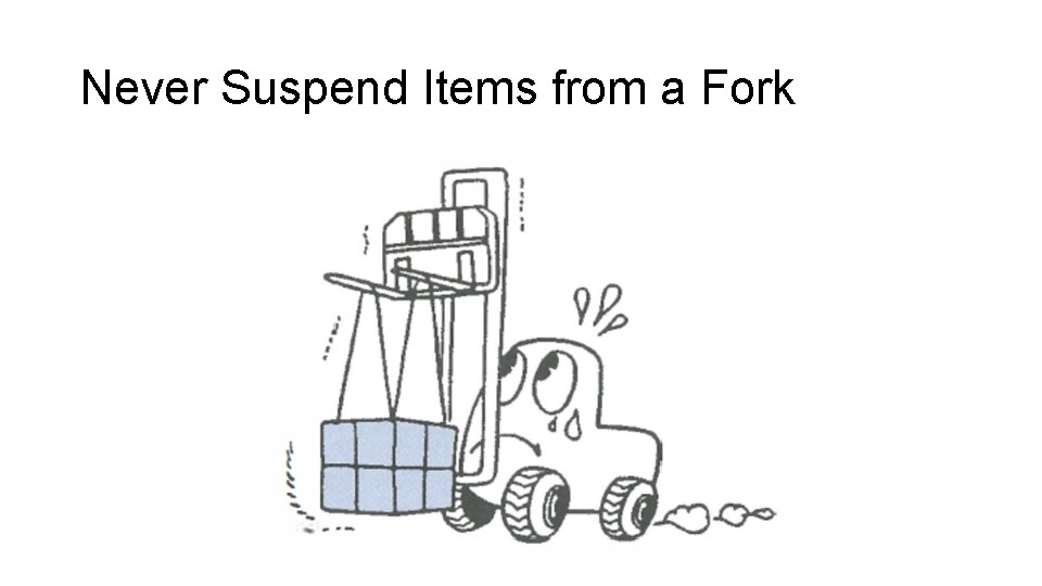 Never Suspend Items from a Fork 