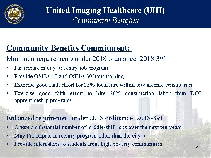 United Imaging Healthcare (UIH) Community Benefits Commitment: Minimum requirements under 2018 ordinance: 2018 -391