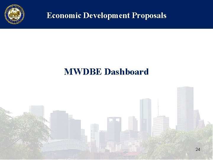 Economic Development Proposals MWDBE Dashboard 24 