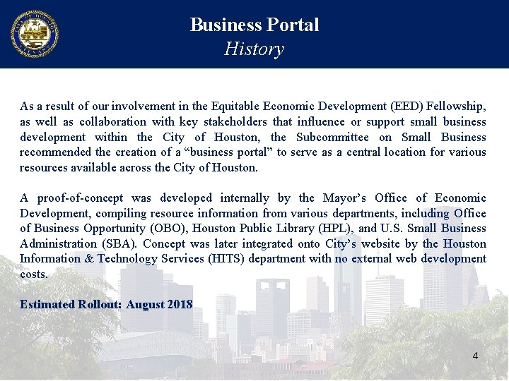 Business Portal History As a result of our involvement in the Equitable Economic Development