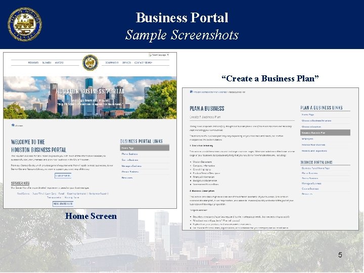 Business Portal Sample Screenshots “Create a Business Plan” Home Screen 5 