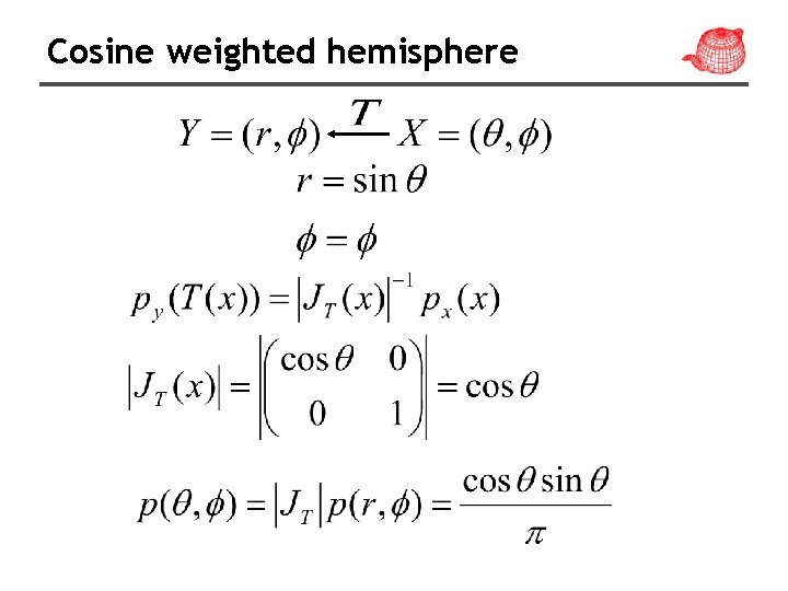 Cosine weighted hemisphere 