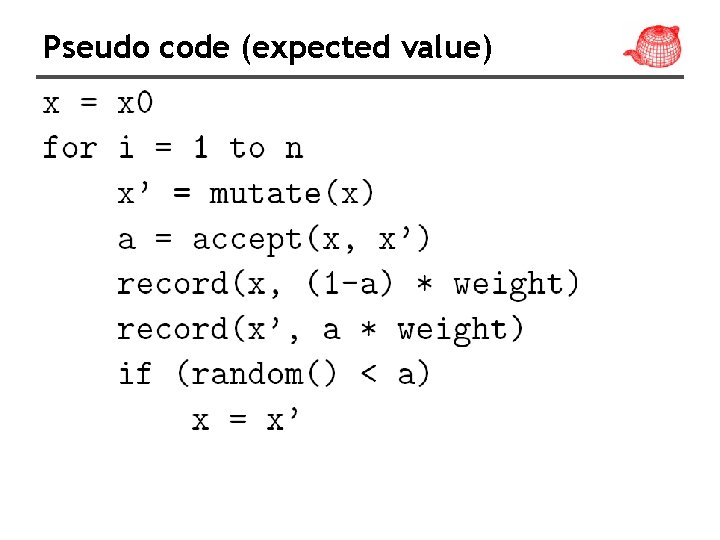 Pseudo code (expected value) 