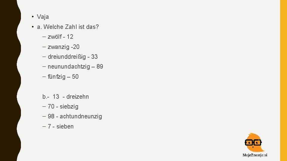  • Vaja • a. Welche Zahl ist das? – zwölf - 12 –