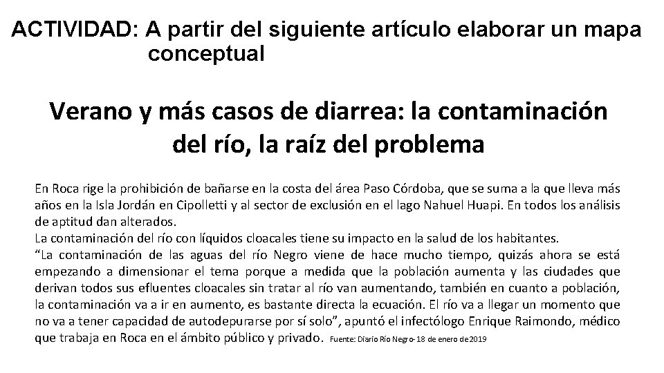 ACTIVIDAD: A partir del siguiente artículo elaborar un mapa conceptual Verano y más casos