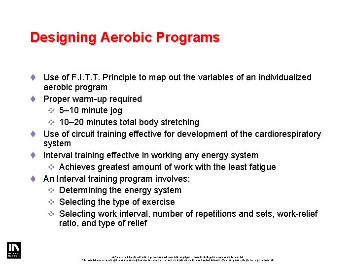 Designing Aerobic Programs t Use of F. I. T. T. Principle to map out Designing Aerobic Programs t Use of F. I. T. T. Principle to map out