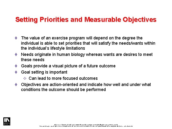 Setting Priorities and Measurable Objectives t The value of an exercise program will depend Setting Priorities and Measurable Objectives t The value of an exercise program will depend