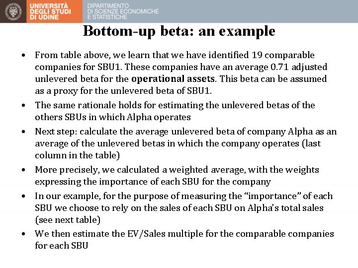 Bottom-up beta: an example • From table above, we learn that we have identified