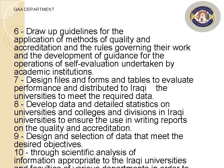 QAA DEPARTMENT 6 - Draw up guidelines for the application of methods of quality