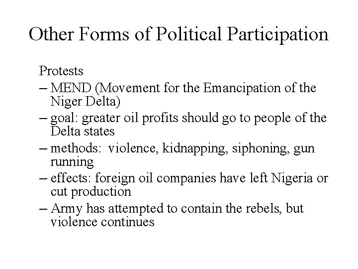 Other Forms of Political Participation Protests – MEND (Movement for the Emancipation of the