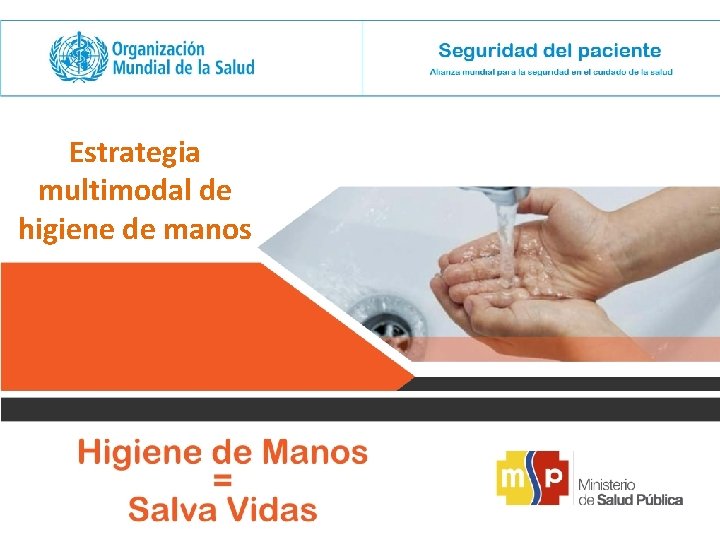 Estrategia multimodal de higiene de manos 