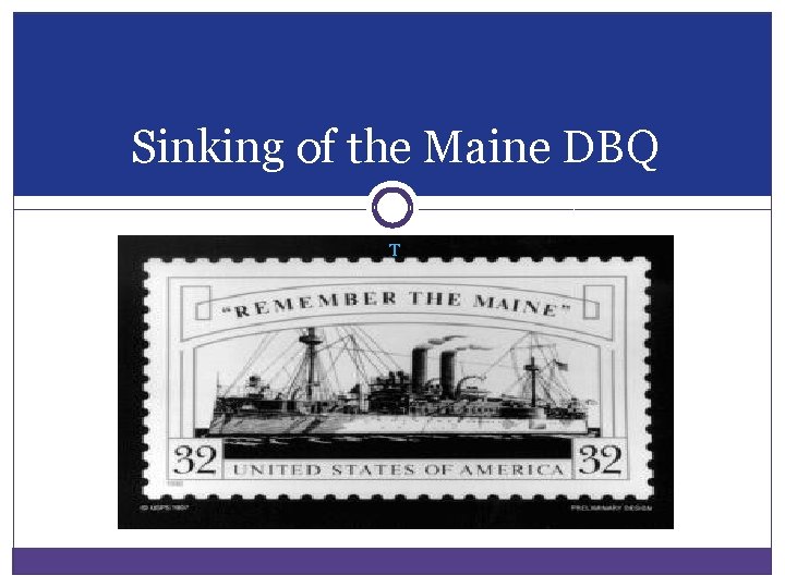 Sinking of the Maine DBQ T 