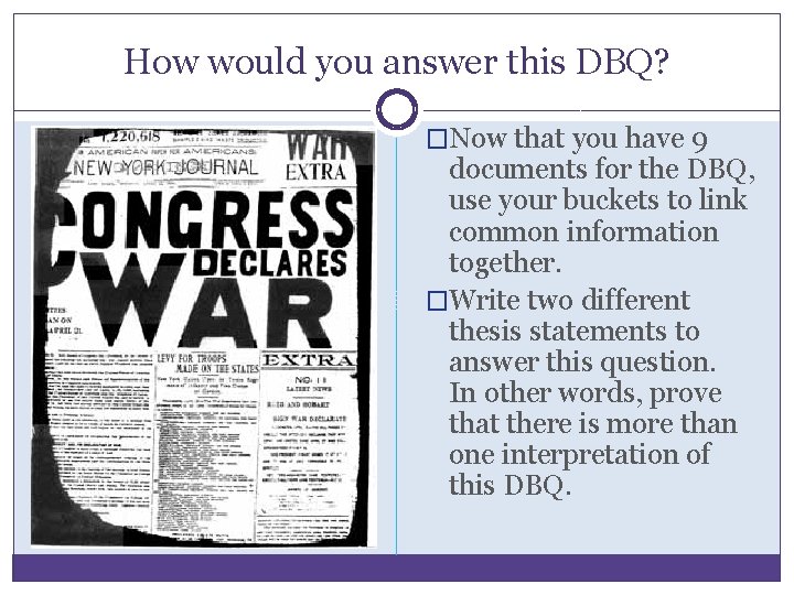 How would you answer this DBQ? �Now that you have 9 documents for the