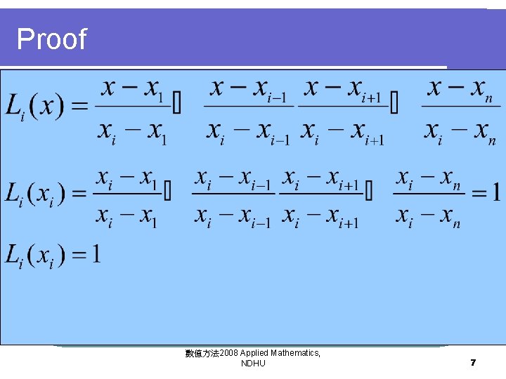 Proof 數值方法 2008 Applied Mathematics, NDHU 7 