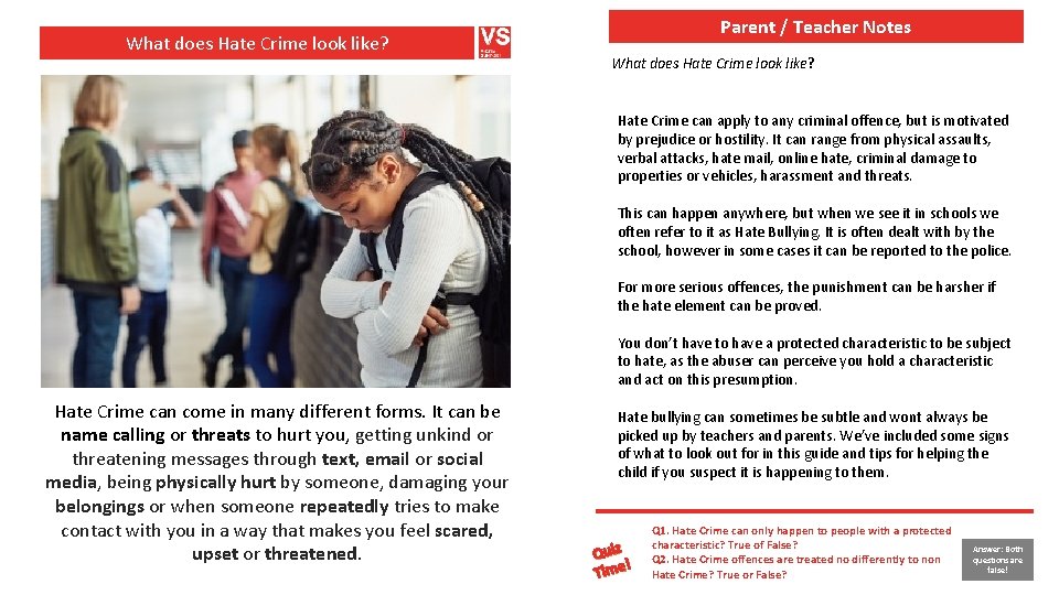 What does Hate Crime look like? Parent / Teacher Notes What does Hate Crime What does Hate Crime look like? Parent / Teacher Notes What does Hate Crime