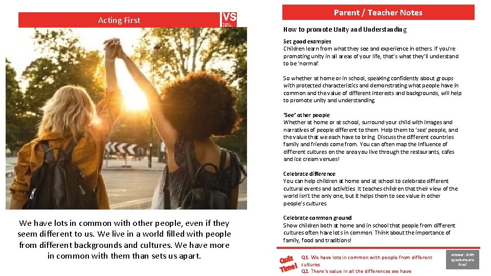 Acting First Parent / Teacher Notes How to promote Unity and Understanding Set good Acting First Parent / Teacher Notes How to promote Unity and Understanding Set good