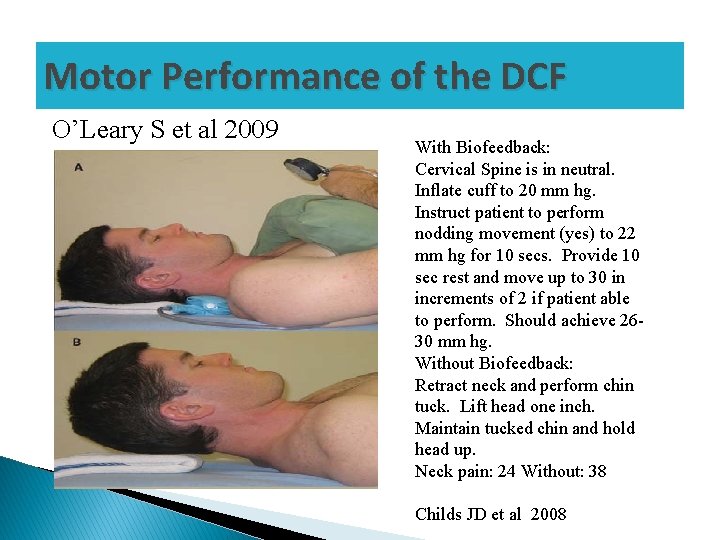 Motor Performance of the DCF O’Leary S et al 2009 With Biofeedback: Cervical Spine