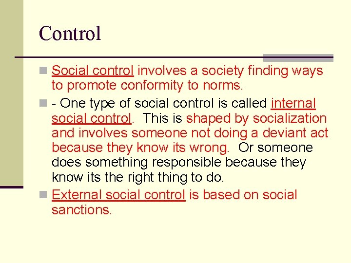 Deviative Chapter 7 Deviance Deviance n Deviance is behavior