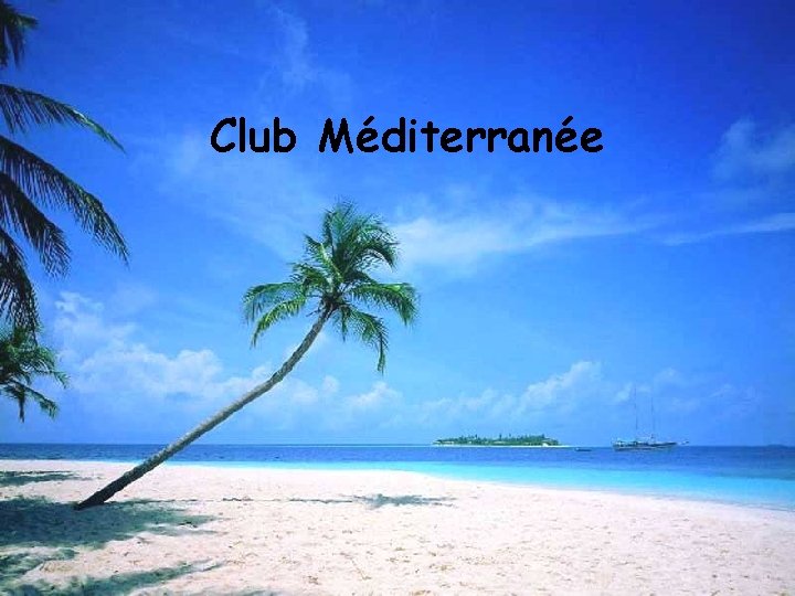 Club Méditerranée 