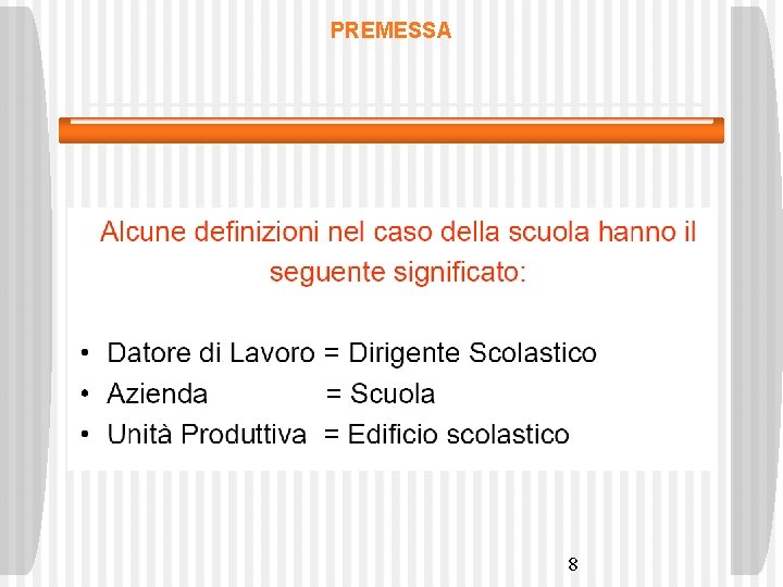 PREMESSA 8 