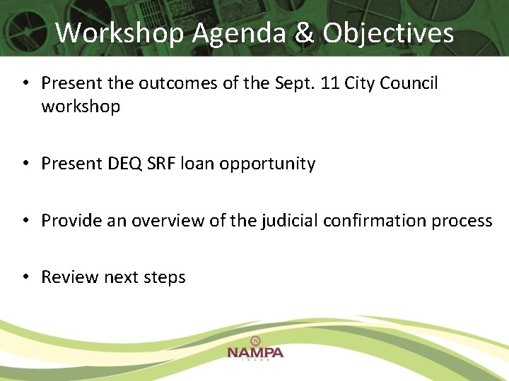 Workshop Agenda & Objectives • Present the outcomes of the Sept. 11 City Council Workshop Agenda & Objectives • Present the outcomes of the Sept. 11 City Council