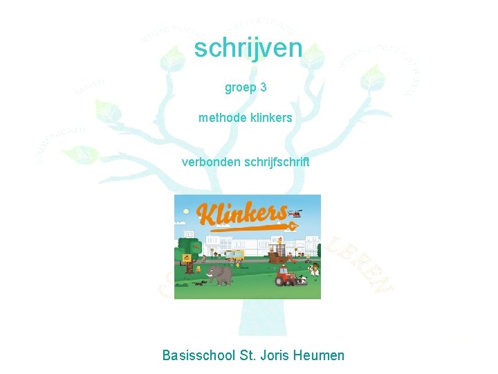 schrijven groep 3 methode klinkers verbonden schrijfschrift Basisschool St. Joris Heumen 