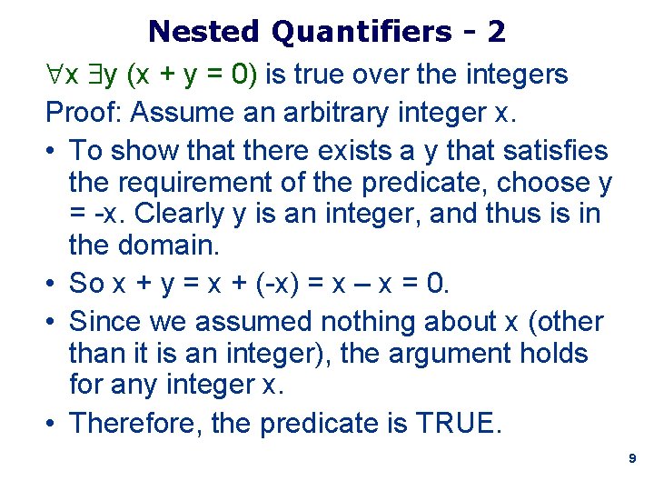 Nested Quantifiers - 2 x y (x + y = 0) is true over