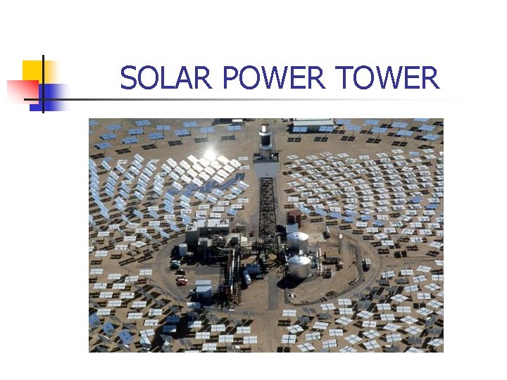 SOLAR POWER TOWER 