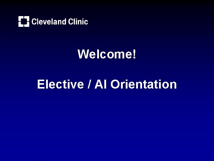 Welcome! Elective / AI Orientation 