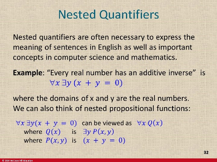 Nested Quantifiers 32 © 2019 Mc. Graw-Hill Education 