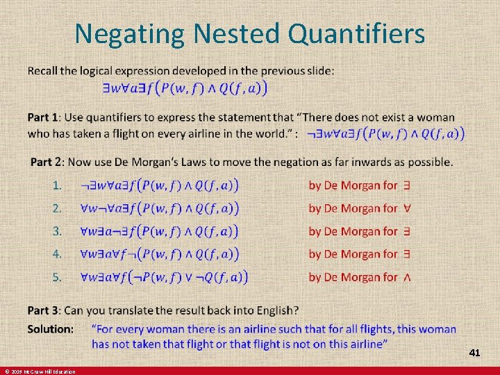 Negating Nested Quantifiers 41 © 2019 Mc. Graw-Hill Education 