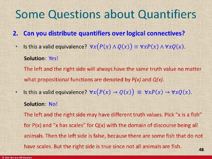 Some Questions about Quantifiers 48 © 2019 Mc. Graw-Hill Education 