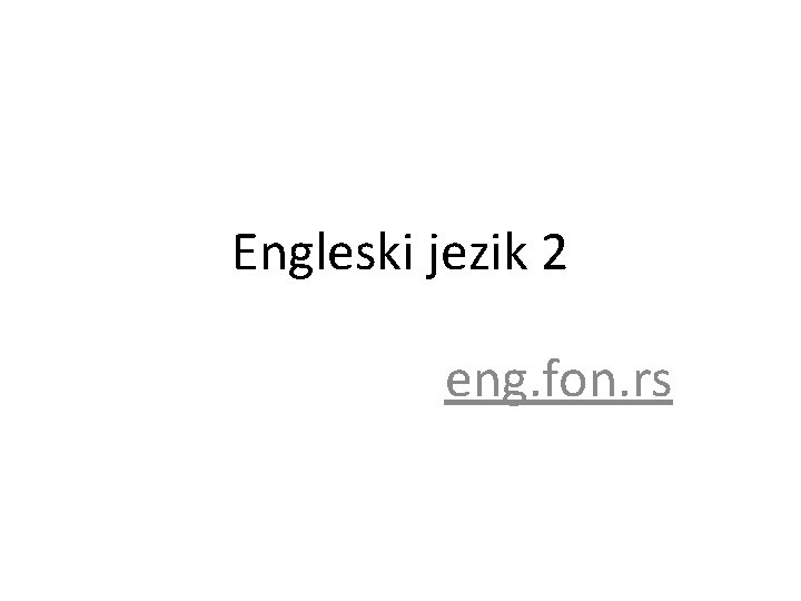 Engleski jezik 2 eng. fon. rs 