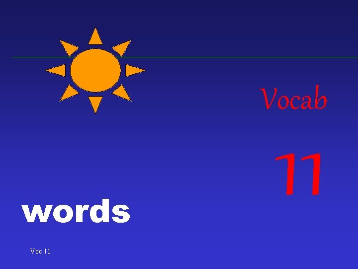 Vocab words Voc 11 11 