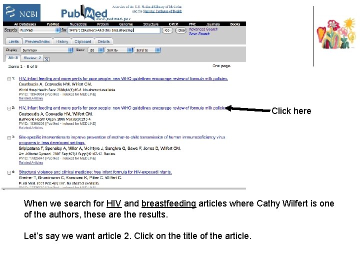 Click here When we search for HIV and breastfeeding articles where Cathy Wilfert is