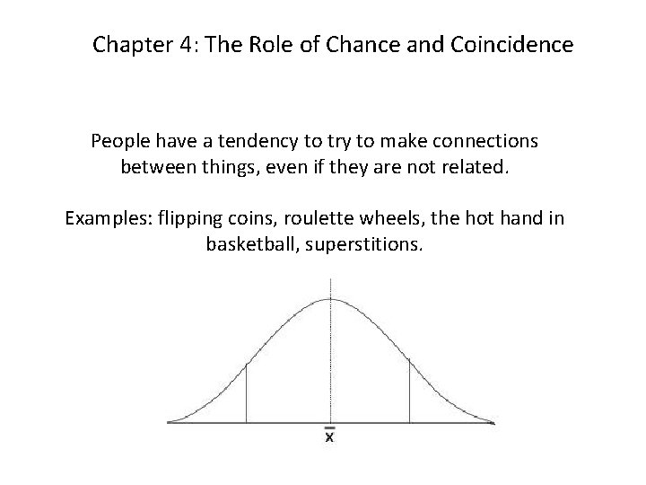 Chapter 4 The Role of Chance and Coincidence