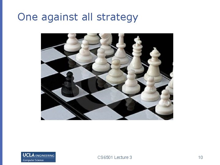 One against all strategy CS 6501 Lecture 3 10 