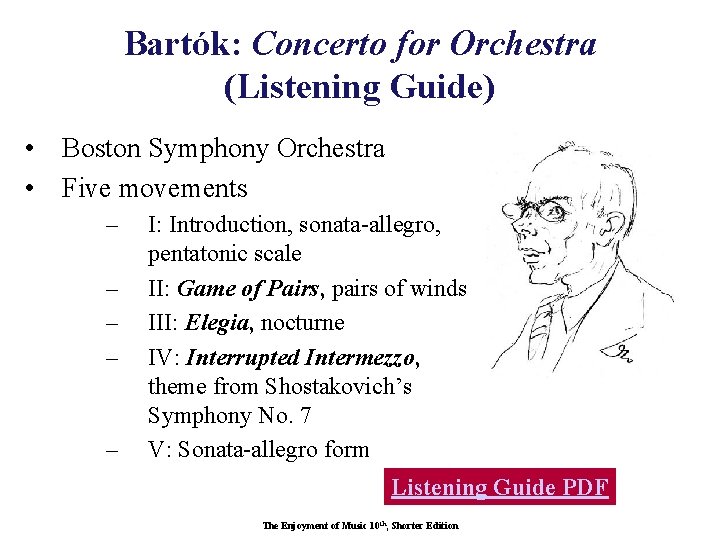 Bartók: Concerto for Orchestra (Listening Guide) • Boston Symphony Orchestra • Five movements –