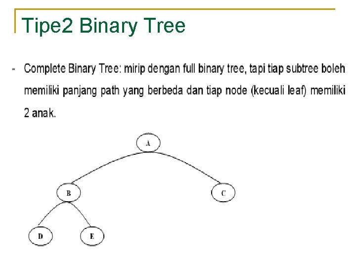 Tipe 2 Binary Tree 
