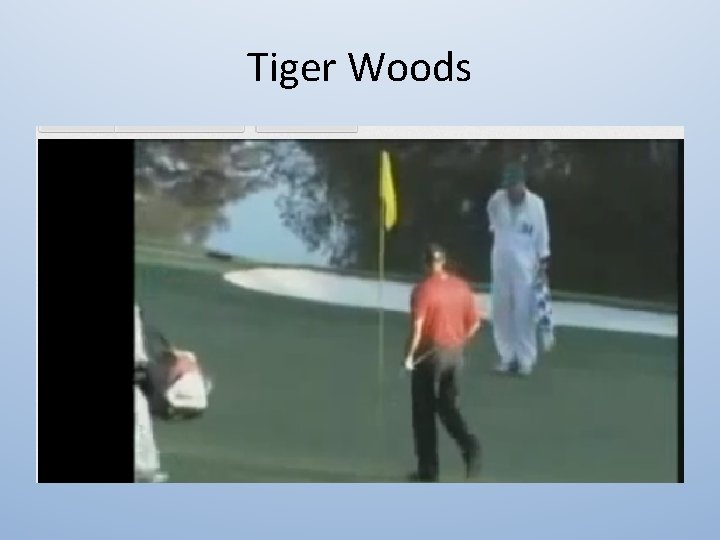 Tiger Woods 