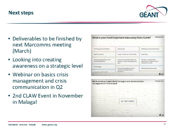 Next steps • Deliverables to be finished by next Marcomms meeting (March) • Looking