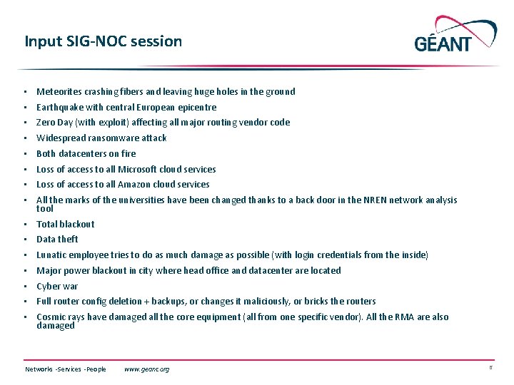 Input SIG-NOC session • Meteorites crashing fibers and leaving huge holes in the ground