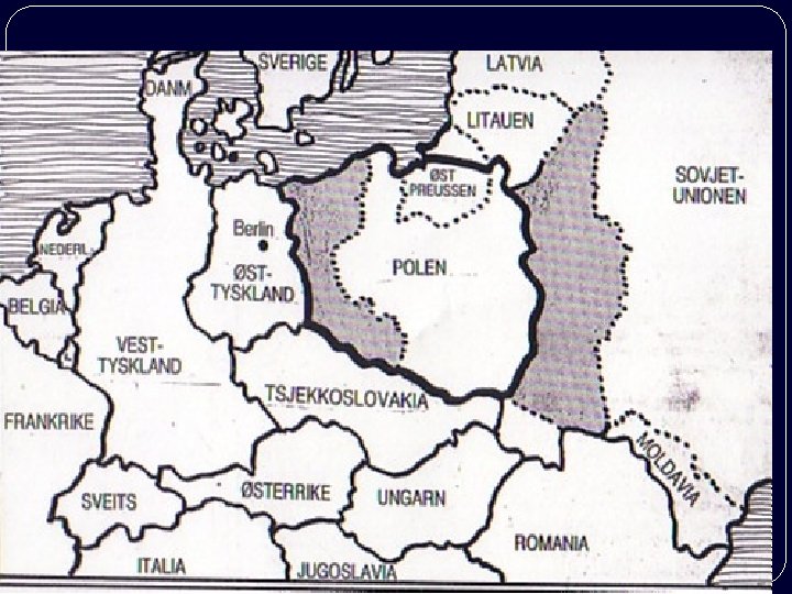 n o o Oder-Neisegrensa fastsatt Grensen mellom Polen og Tyskland og Berlin delt i