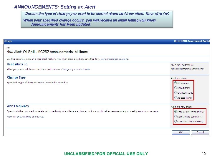 ANNOUNCEMENTS: Setting an Alert Choose the type of change you want to be alerted