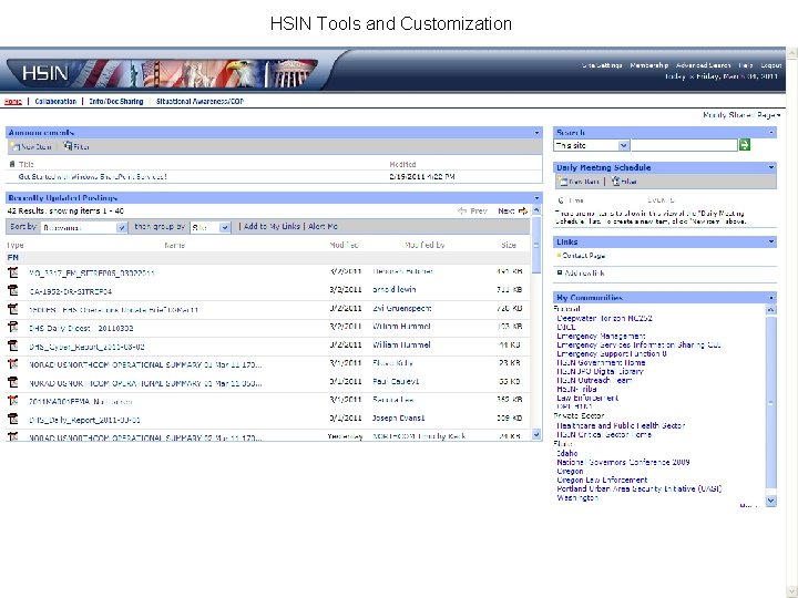 HSIN Tools and Customization UNCLASSIFIED//FOR OFFICIAL USE ONLY 9 